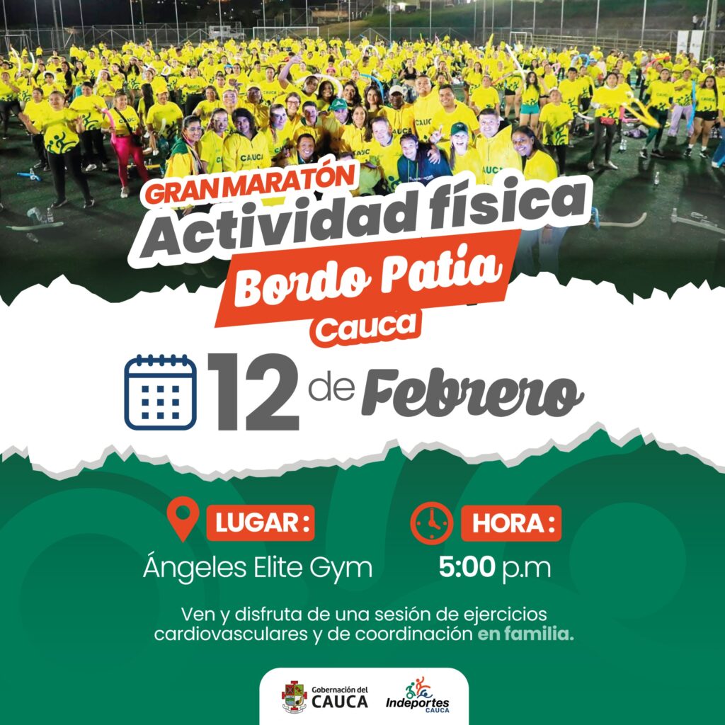 INVITACION A MARATON DE ACTIVIDAD FISICA BORDO PATIA